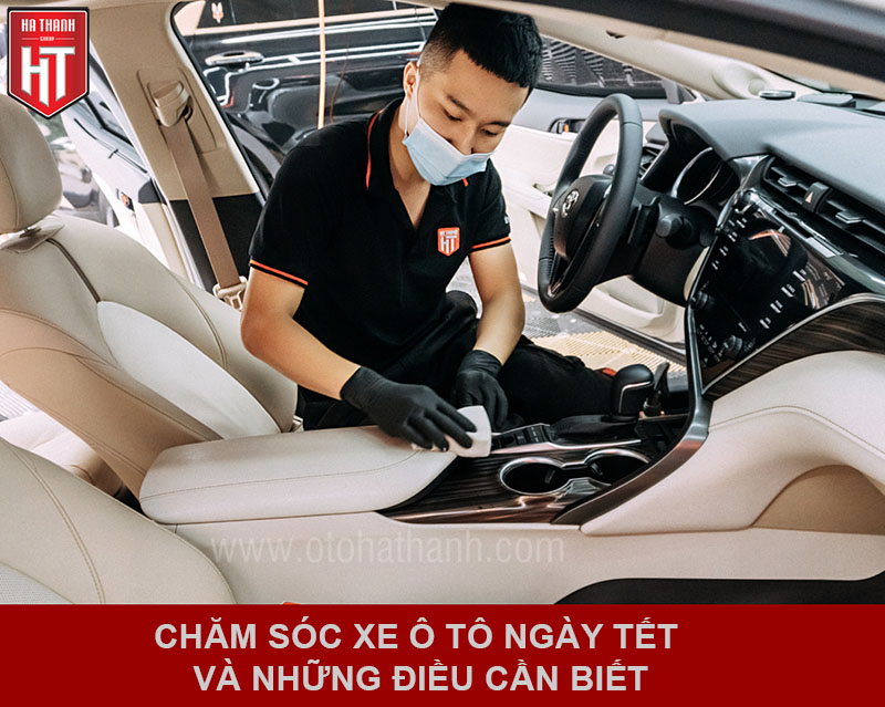 Chăm Sóc Xe Ô Tô Dịp Gần Tết Và Những Điều Bạn Cần Biết