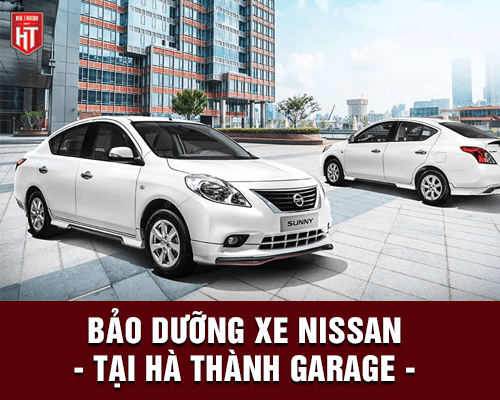 Bảo dưỡng xe Nissan ở đâu gần nhất? - Hà Thành Garage