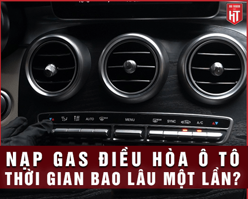 Bao lâu thì nạp ga điều hòa ô tô?