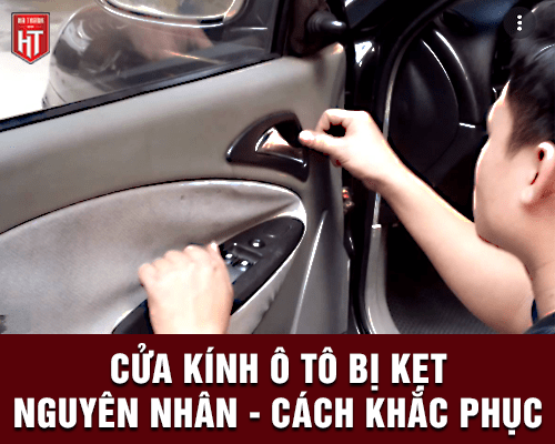 Cách xử lý cửa kính ô tô bị kẹt