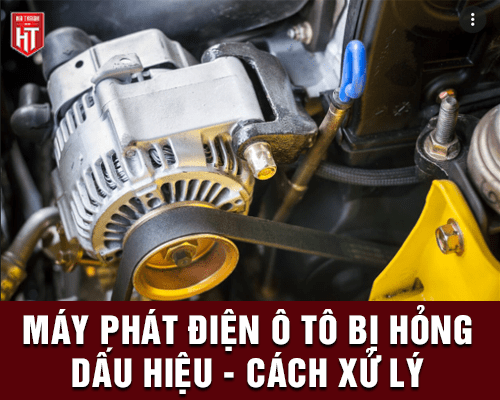 Dấu hiệu hỏng máy phát điện ô tô và cách xử lý