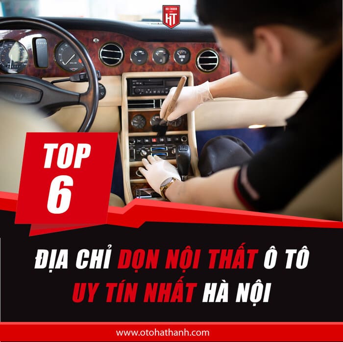 Top 6 Địa Chỉ Vệ Sinh Khoang Máy Ô Tô Tại Hà Nội Không Thể Bỏ Qua